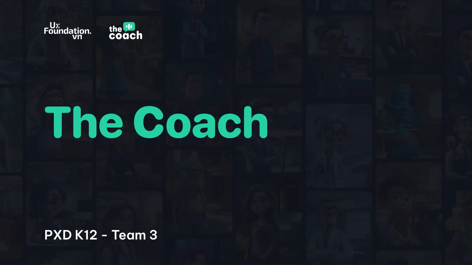 Bản trình bày The Coach, slide 1: The Coach · PXD K12 Team 3 (bìa)