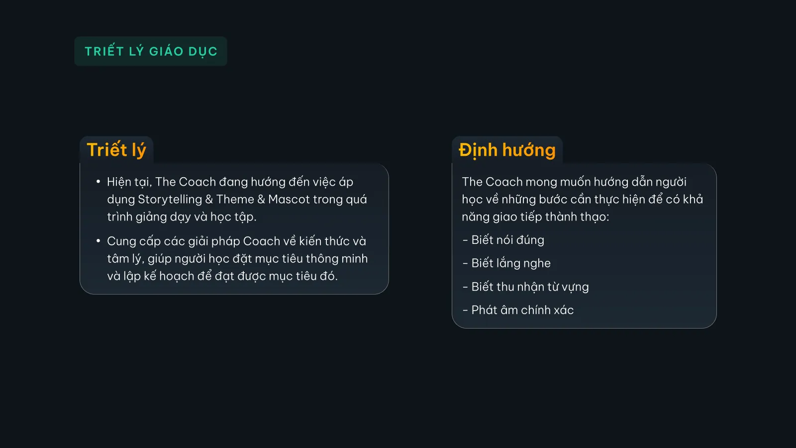 Bản trình bày The Coach, slide 5: Triết lý giáo dục