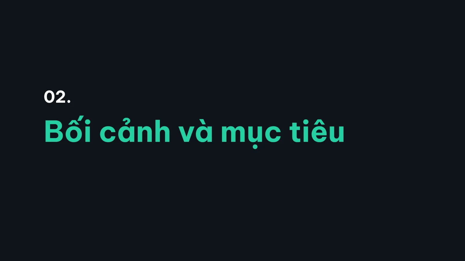 Bản trình bày The Coach, slide 6: 02 · Bối cảnh và mục tiêu