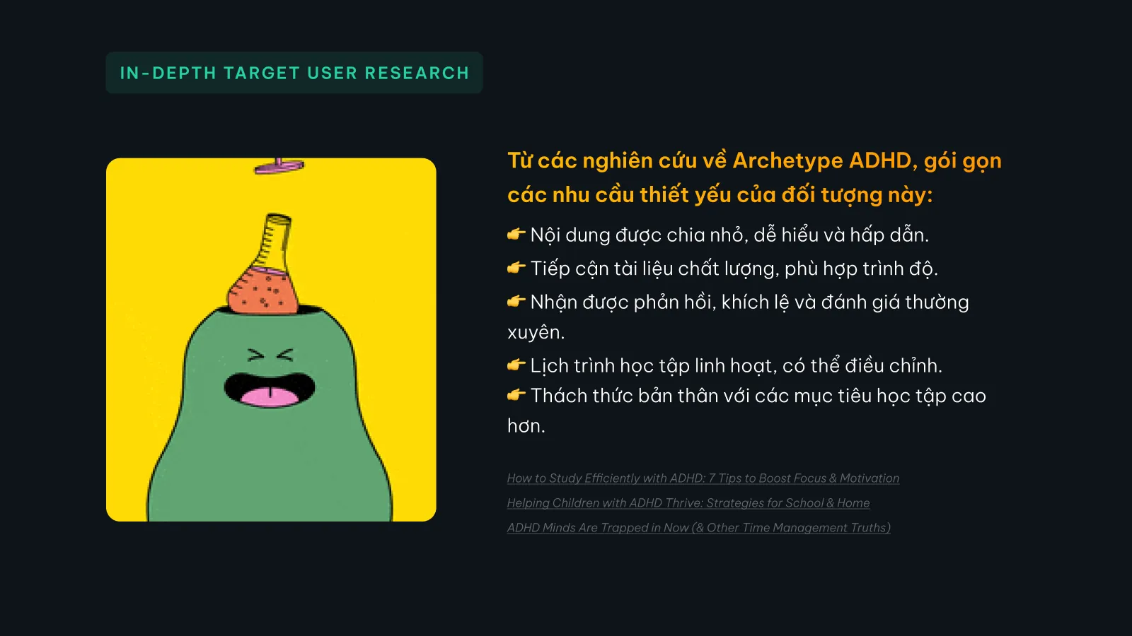 Bản trình bày The Coach, slide 8: Nghiên cứu sâu về target user