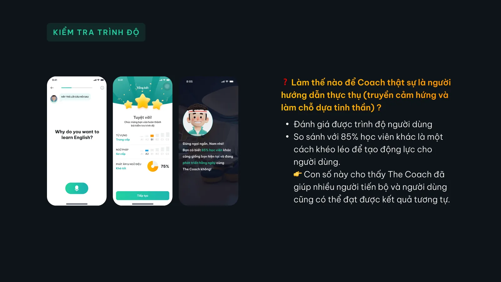 Bản trình bày The Coach, slide 34: Kiểm tra trình độ