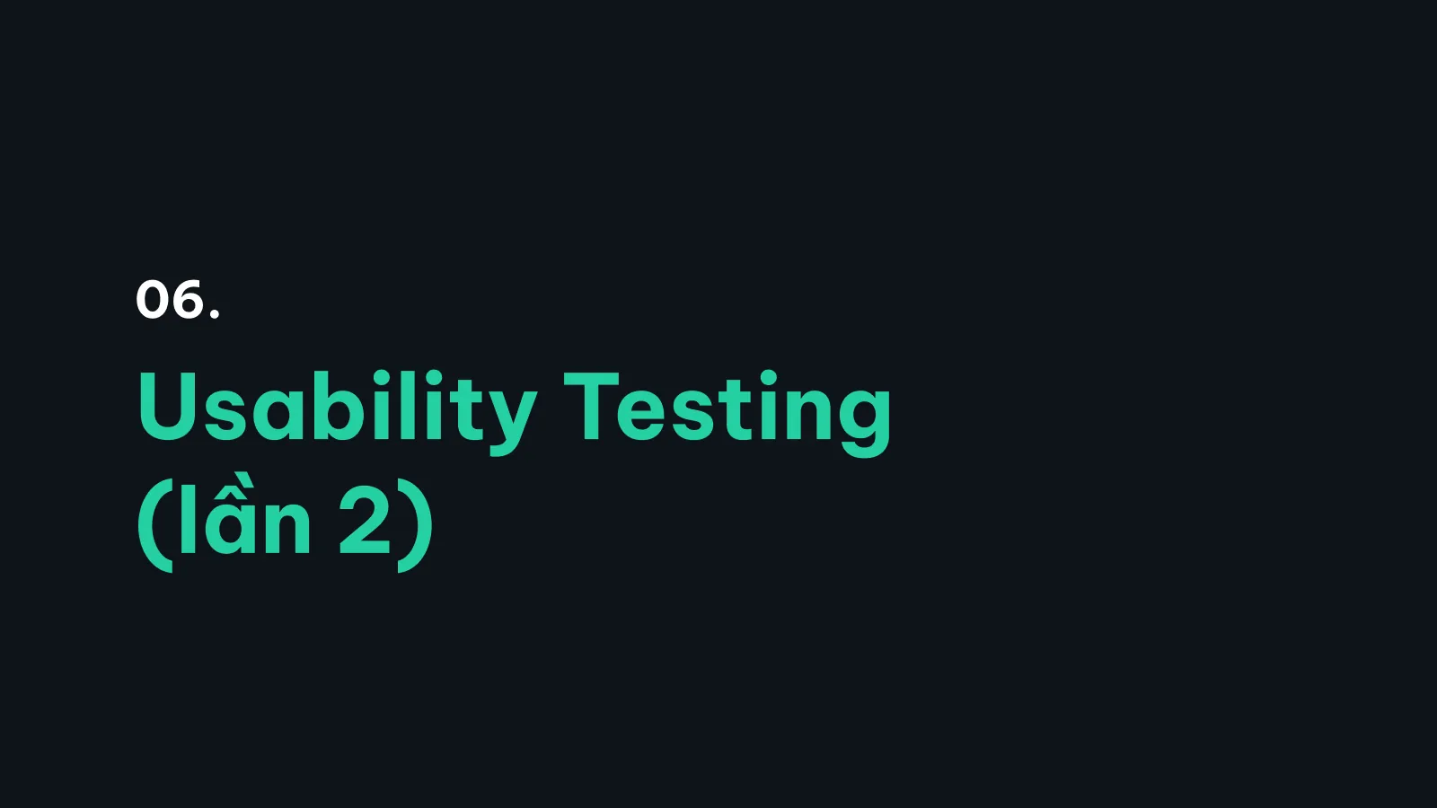 Bản trình bày The Coach, slide 62: 07 · Usability Testing lần 2
