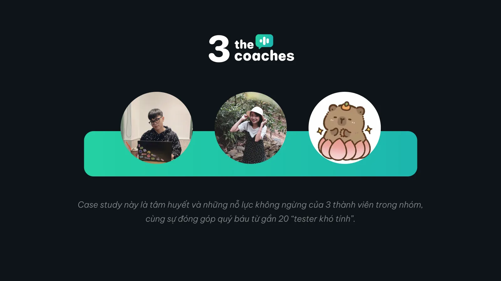 Bản trình bày The Coach, slide 66: Nhóm 3 Coaches